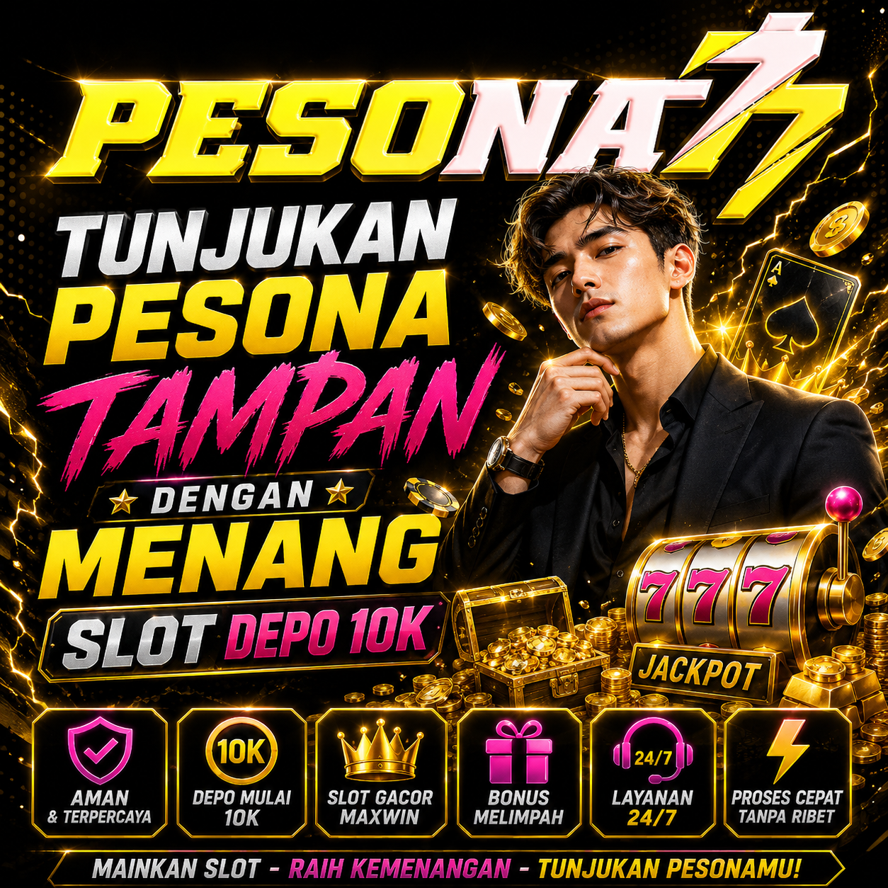 PESONA77 | Tunjukan Pesona Tampan Dengan Menang Slot Depo 10K